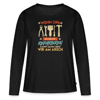 Opi WENN OPA ES NICHT REPARIEREN KANN SIND WIR AM - Frauen Premium Bio Langarmshirt - Schwarz - Vorne - Julia (174cm)