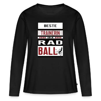 Radball Trainerin beste Radballtrainerin Radballer - Frauen Premium Bio Langarmshirt - Schwarz - Vorne - Julia (174cm)