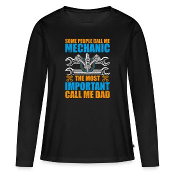 Some people call me mechanic - T-shirt manches longues Premium bio Femme - noir - Devant - Julia (174cm)