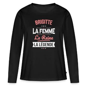 Brigitte - La Femme - La Reine - La Légende - T-shirt manches longues Premium bio Femme - noir - Devant - Julia (174cm)