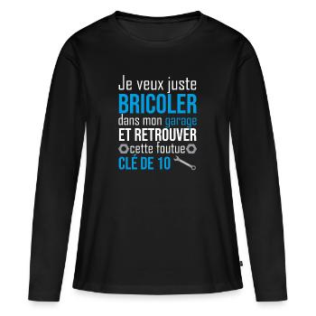 je veux juste bricoler dans mon garage - T-shirt manches longues Premium bio Femme - noir - Devant - Julia (174cm)