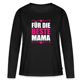 Für die beste Mama Muttertagsgeschenk - Frauen Premium Bio Langarmshirt - Schwarz - Vorne - Julia (174cm)