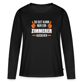 Zimmerer Beruf Zimmerei Geschenk - Frauen Premium Bio Langarmshirt - Schwarz - Vorne - Julia (174cm)