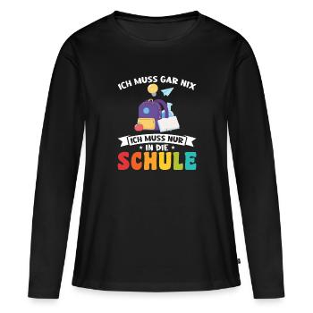Schulkind Schulanfang Schulanfänger Geschenk - Frauen Premium Bio Langarmshirt - Schwarz - Vorne - Julia (174cm)