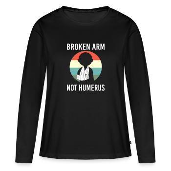 Broken Arm Bone Fracture - Women's Premium Organic Long Sleeve Shirt - black - Front - Julia (174cm)
