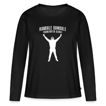 Randale Bambule Frankfurter Schule T-Shirt ffm 069 - Frauen Premium Bio Langarmshirt - Schwarz - Vorne - Julia (174cm)