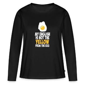 Mon anglais n'est pas le jaune de l'oeuf - T-shirt manches longues Premium bio Femme - noir - Devant - Julia (174cm)