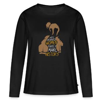Les femmes bien élevées font rarement un cadeau d'histoire - T-shirt manches longues Premium bio Femme - noir - Devant - Julia (174cm)