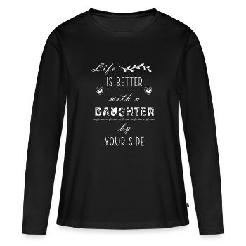 La vie est meilleure avec une fille à vos côtés - drôle - T-shirt manches longues Premium bio Femme - noir - Devant - Julia (174cm)
