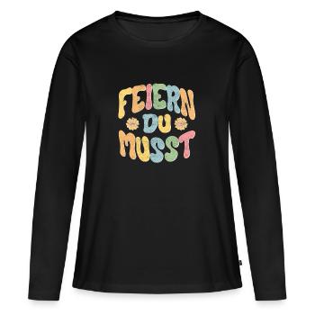Feiern Du musst! - Frauen Premium Bio Langarmshirt - Schwarz - Vorne - Julia (174cm)