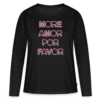More Amor por favor-mehr Liebe bitte - Frauen Premium Bio Langarmshirt - Schwarz - Vorne - Julia (174cm)