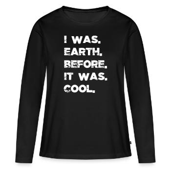 gift idea astronomy gifts joke bday gift earth - Frauen Premium Bio Langarmshirt - Schwarz - Vorne - Julia (174cm)