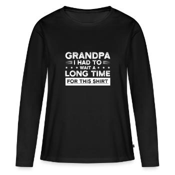 Großvater Großvater Großvater Geschenk - Frauen Premium Bio Langarmshirt - Schwarz - Vorne - Julia (174cm)