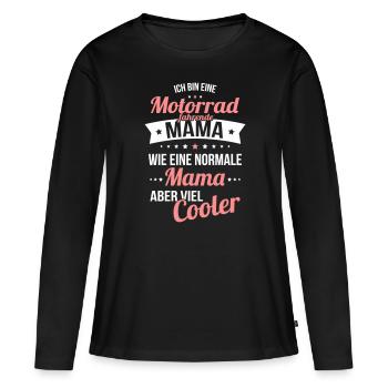 Motorcycling mom like normal mom much cooler - Women's Premium Organic Long Sleeve Shirt - black - Front - Julia (174cm)