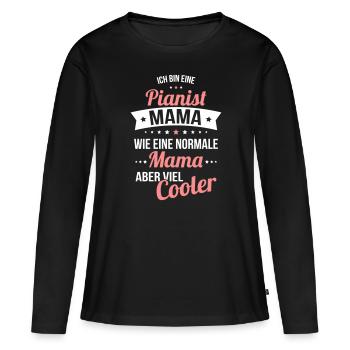 Pianist Mama wie eine normale Mama viel cooler - Frauen Premium Bio Langarmshirt - Schwarz - Vorne - Julia (174cm)