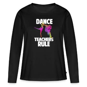 Professeur de danse Règle Professeur de danse Cadeau de l’école de danse - T-shirt manches longues Premium bio Femme - noir - Devant - Julia (174cm)