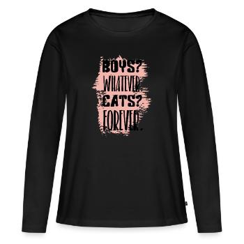 Jungen? Welche Katzen? Forever Funny Zitat - Frauen Premium Bio Langarmshirt - Schwarz - Vorne - Julia (174cm)
