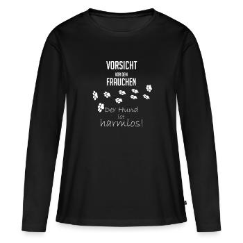 Vorsicht vor dem Frauchen. Hund harmlos. - Frauen Premium Bio Langarmshirt - Schwarz - Vorne - Julia (174cm)