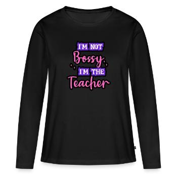 Je ne suis pas autoritaire, je suis l’enseignante – Enseignante - T-shirt manches longues Premium bio Femme - noir - Devant - Julia (174cm)