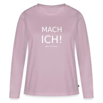 Je fais.... Mais pas maintenant. - T-shirt manches longues Premium bio Femme - rose poudré - Devant - Julia (174cm)