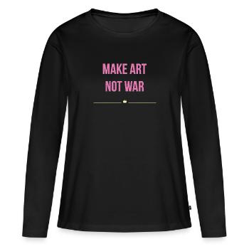 Make Art not War - Women's Premium Organic Long Sleeve Shirt - black - Front - Julia (174cm)