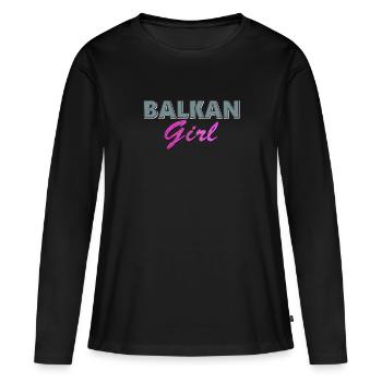 Balkan Girl - Balkan Girlie - Balkan Sista - Frauen Premium Bio Langarmshirt - Schwarz - Vorne - Julia (174cm)