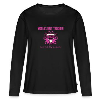 Meilleur enseignant du monde - Cadeau drôle d’enseignante femme - T-shirt manches longues Premium bio Femme - noir - Devant - Julia (174cm)