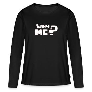 Pourquoi moi - T-shirt manches longues Premium bio Femme - noir - Devant - Julia (174cm)