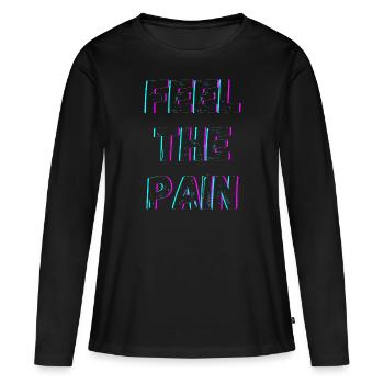 Ressentez la douleur - T-shirt manches longues Premium bio Femme - noir - Devant - Julia (174cm)