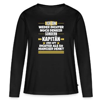 Neither poet nor thinker, but captain - Women's Premium Organic Long Sleeve Shirt - black - Front - Julia (174cm)