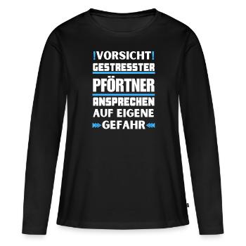 Don't talk to a stressed doorman! - Women's Premium Organic Long Sleeve Shirt - black - Front - Julia (174cm)