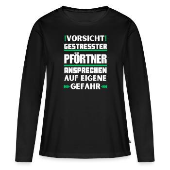 Don't talk to a stressed doorman! - Women's Premium Organic Long Sleeve Shirt - black - Front - Julia (174cm)