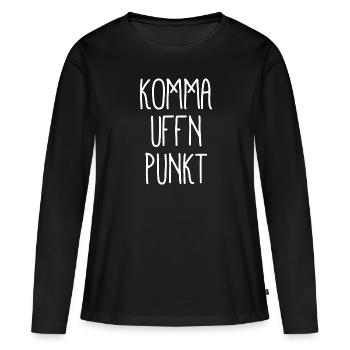 Berlin Dialekt - Komma Uffn Punkt - Frauen Premium Bio Langarmshirt - Schwarz - Vorne - Julia (174cm)