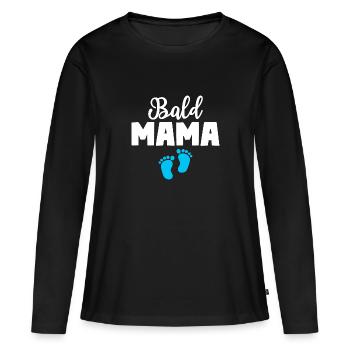 Bald Mama Sohn Baby Mutter - Frauen Premium Bio Langarmshirt - Schwarz - Vorne - Julia (174cm)