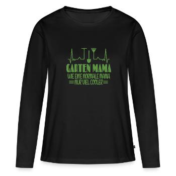 Garten Mama Wie Eine Normale Mama Nur Viel Cooler - Frauen Premium Bio Langarmshirt - Schwarz - Vorne - Julia (174cm)