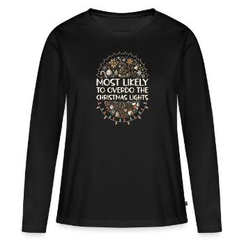 Weihnachten Xmas Lustiger Spruch Humor Witzig - Frauen Premium Bio Langarmshirt - Schwarz - Vorne - Julia (174cm)