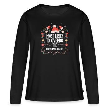 Weihnachten Xmas Lustiger Spruch Humor Witzig - Frauen Premium Bio Langarmshirt - Schwarz - Vorne - Julia (174cm)