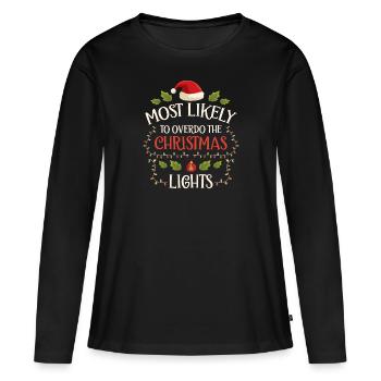Weihnachten Xmas Lustiger Spruch Humor Witzig - Frauen Premium Bio Langarmshirt - Schwarz - Vorne - Julia (174cm)