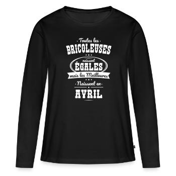 Bricoleuses égales meilleures naissent en Avril - T-shirt manches longues Premium bio Femme - noir - Devant - Julia (174cm)