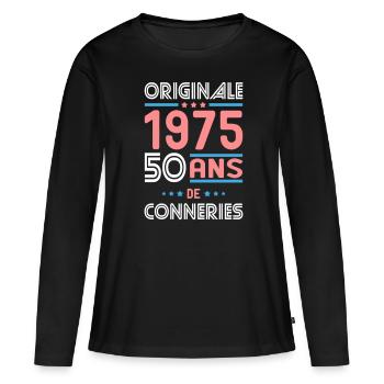 Anniversaire 50 ans - Originale 1975 - Conneries - T-shirt manches longues Premium bio Femme - noir - Devant - Julia (174cm)