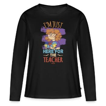 Je suis juste ici pour l’enseignant - T-shirt manches longues Premium bio Femme - noir - Devant - Julia (174cm)