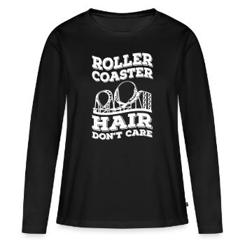 Roller Coaster Hair Don t Care - Women's Premium Organic Long Sleeve Shirt - black - Front - Julia (174cm)