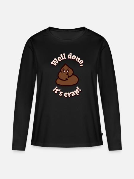 Gut gemacht, es ist Mist! - Frauen Premium Bio Langarmshirt - Schwarz