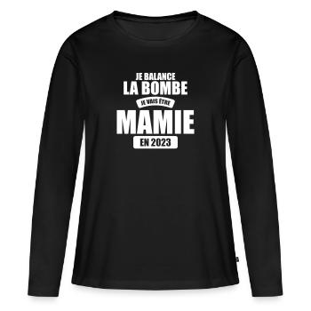 je balance la bombe je vais etre mamie en 2023 - T-shirt manches longues Premium bio Femme - noir - Devant - Julia (174cm)
