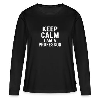 Professor: keep calm I am a Professor - Frauen Premium Bio Langarmshirt - Schwarz - Vorne - Julia (174cm)