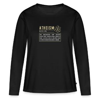 ATHEIST ATHEISM FUNNY RELIGON : Définition de l’Atheism - T-shirt manches longues Premium bio Femme - noir - Devant - Julia (174cm)