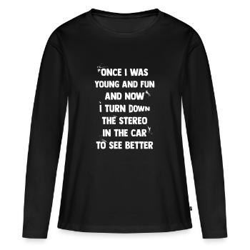 Baissez la chaîne stéréo - T-shirt manches longues Premium bio Femme - noir - Devant - Julia (174cm)