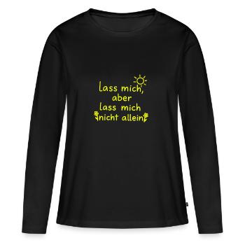 Lass mich aber lass mich nicht allein neongelb  - Frauen Premium Bio Langarmshirt - Schwarz - Vorne - Julia (174cm)