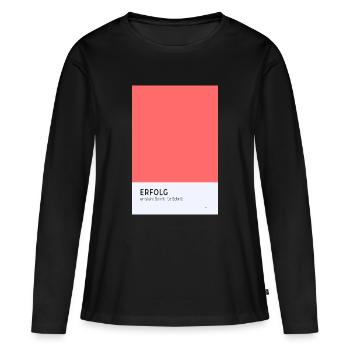 Erfolg entsteht Schritt für Schritt Poster - Frauen Premium Bio Langarmshirt - Schwarz - Vorne - Julia (174cm)