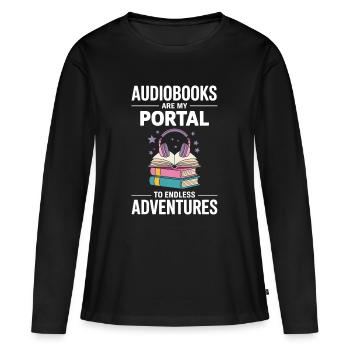 Les livres audio sont mon portail vers des aventures sans fin - T-shirt manches longues Premium bio Femme - noir - Devant - Julia (174cm)